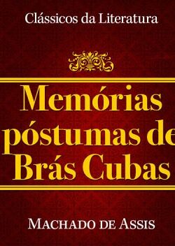 Baixar Livro Memorias Postumas de Bras Cubas em PDF - Machado de Assis